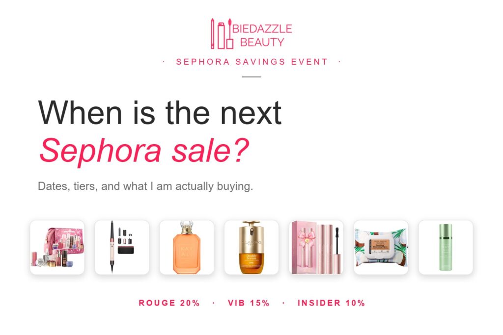 When is the next Sephora sale: dates, tiers, and what Ashley is buying, with seven product picks